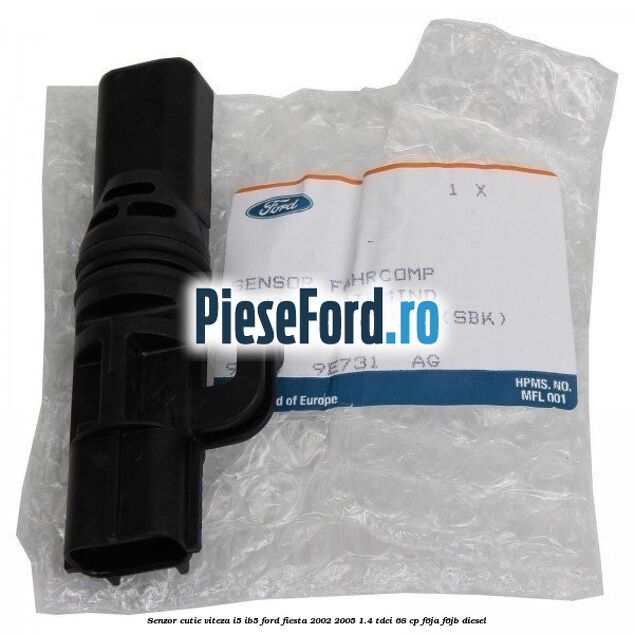 Senzor cutie viteza I5/IB5 Ford Fiesta 2002-2005 1.4 TDCi 68 cp F6JA, F6JB diesel