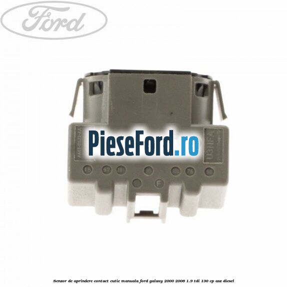 Senzor de aprindere contact cutie manuala Ford Galaxy 2000-2006 1.9 TDI 130 cp ASZ diesel