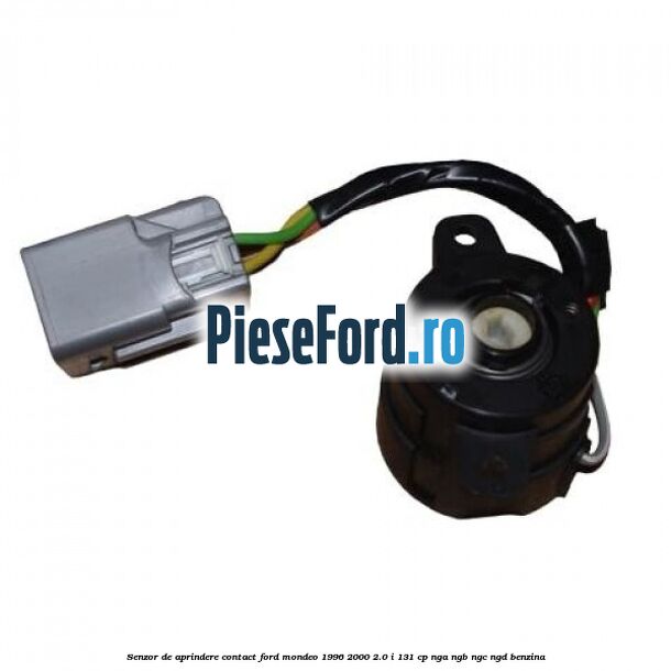 Senzor de aprindere contact Ford Mondeo 1996-2000 2.0 i 131 cp NGA, NGB, NGC, NGD benzina