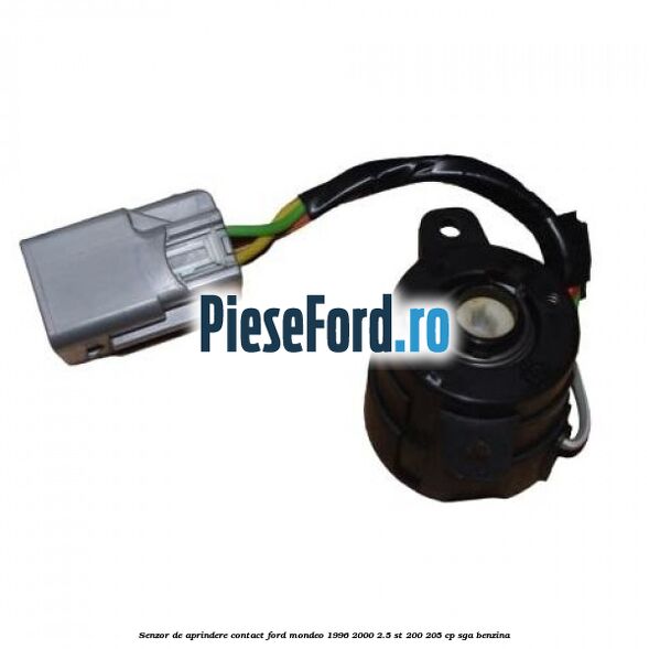 Senzor de aprindere contact Ford Mondeo 1996-2000 2.5 ST 200 205 cp SGA benzina
