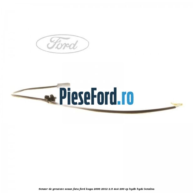 Senzor de greutate scaun fata Ford Kuga 2008-2012 2.5 4x4 200 cp HYDB, HYDC benzina
