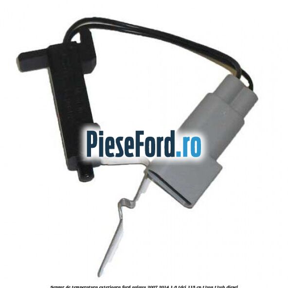 Senzor de temperatura exterioara Ford Galaxy 2007-2014 1.6 TDCi 115 cp T1WA, T1WB diesel