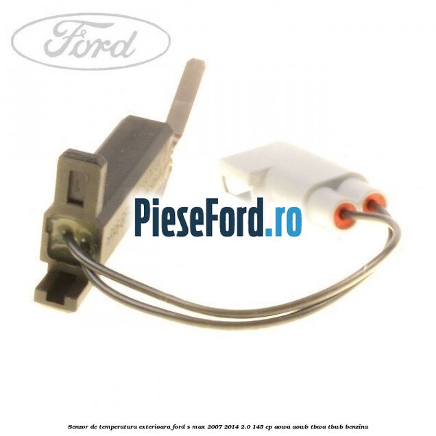 Senzor de temperatura exterioara Ford S-Max 2007-2014 2.0 145 cp AOWA, AOWB, TBWA, TBWB benzina