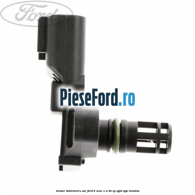 Senzor debitmetru aer Ford B-Max 1.4 90 cp SPJD, SPJE benzina