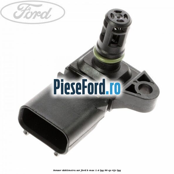 Senzor debitmetru aer Ford B-Max 1.4 LPG 90 cp