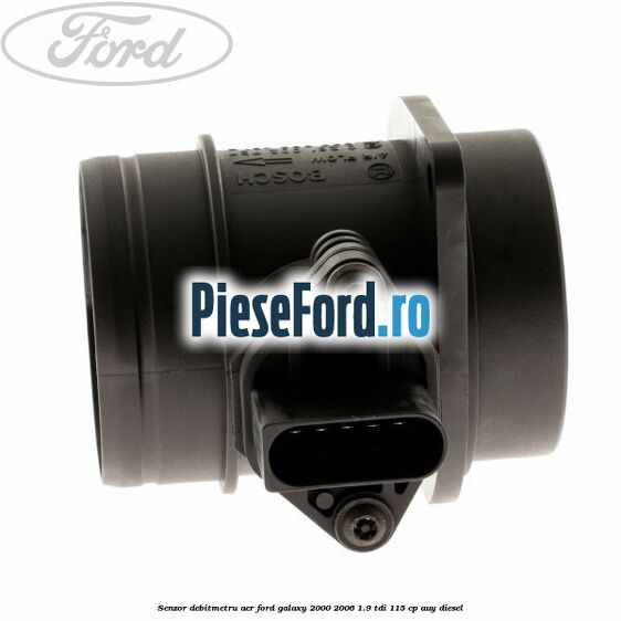 Senzor debitmetru aer Ford Galaxy 2000-2006 1.9 TDI 115 cp AUY diesel