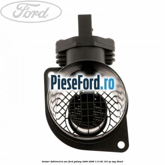 Senzor debitmetru aer Ford Galaxy 2000-2006 1.9 TDI 115 cp AUY diesel