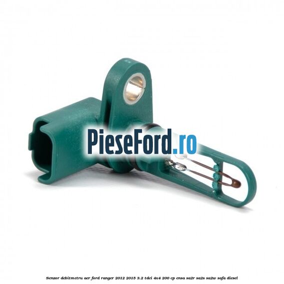 Senzor debitmetru aer Ford Ranger 2012-2015 3.2 TDCi 4x4 200 cp ENSA, SA2R, SA2S, SA2W, SAFA diesel