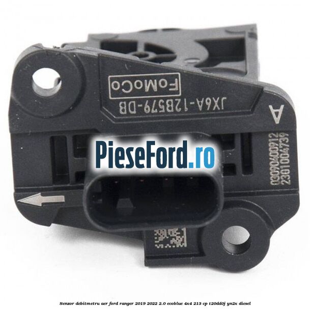 Senzor debitmetru aer Ford Ranger 2019-2022 2.0 EcoBlue 4x4 213 cp T20DD0J, YN2X diesel