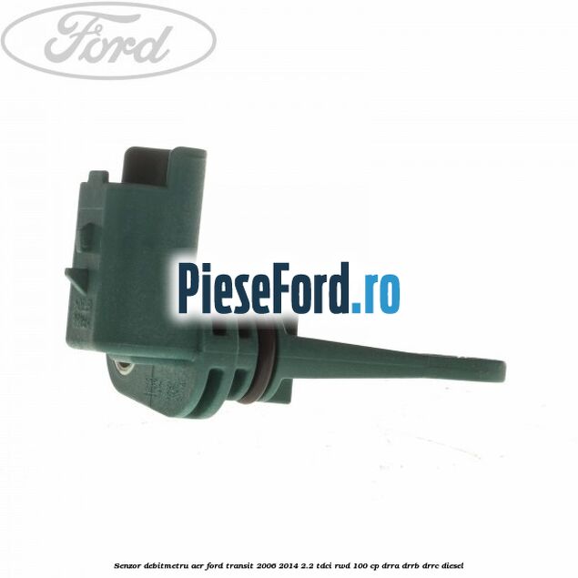 Senzor debitmetru aer Ford Transit 2006-2014 2.2 TDCi RWD 100 cp DRRA, DRRB, DRRC diesel