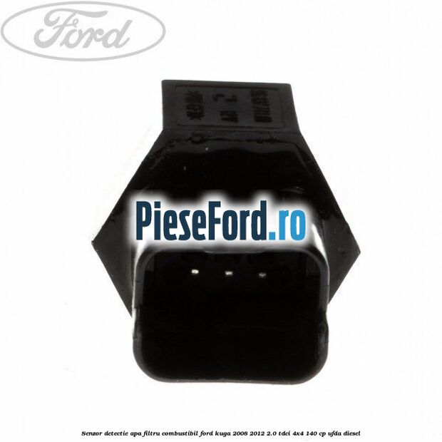 Senzor detectie apa, filtru combustibil Ford Kuga 2008-2012 2.0 TDCI 4x4 140 cp Senzor detectie apa, filtru combustibil Ford Kuga 2008-2012 2.0 TDCI 4x4 140 cp UFDA diesel