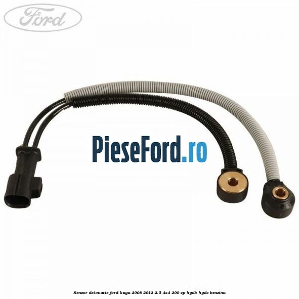 Senzor detonatie Ford Kuga 2008-2012 2.5 4x4 200 cp HYDB, HYDC benzina