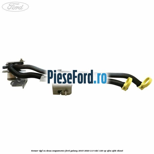 Senzor DPF cu doua esapamente Ford Galaxy 2015-2023 2.0 TDCi 120 cp Senzor DPF cu doua esapamente Ford Galaxy 2015-2023 2.0 TDCi 120 cp UFCA, UFCB diesel