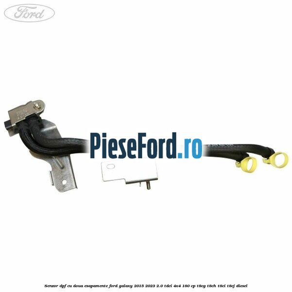 Senzor DPF cu doua esapamente Ford Galaxy 2015-2023 2.0 TDCi 4x4 180 cp T8CG, T8CH, T8CI, T8CJ diesel