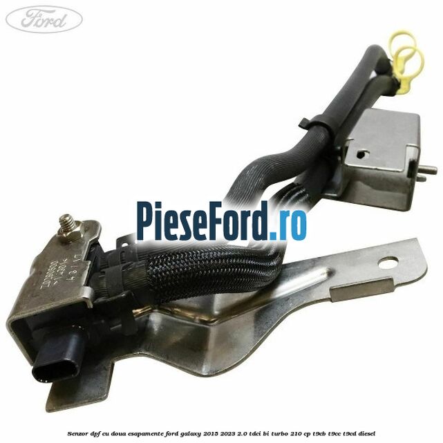 Senzor DPF cu doua esapamente Ford Galaxy 2015-2023 2.0 TDCi BI-Turbo 210 cp T9CB, T9CC, T9CD diesel