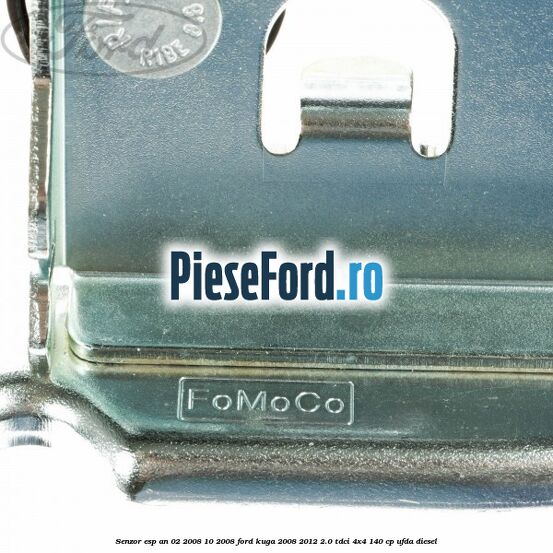 Senzor ESP an 02/2008-10/2008 Ford Kuga 2008-2012 2.0 TDCI 4x4 140 cp UFDA diesel