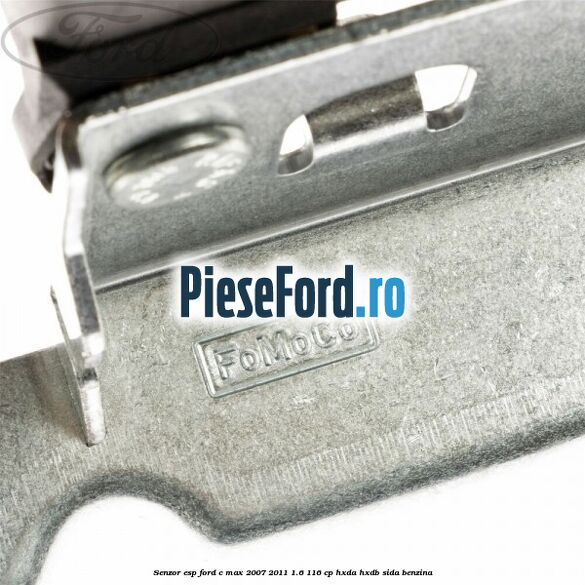 Senzor ESP Ford C-Max 2007-2011 1.6 116 cp HXDA, HXDB, SIDA benzina