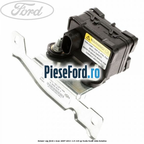 Senzor ESP Ford C-Max 2007-2011 1.6 116 cp HXDA, HXDB, SIDA benzina