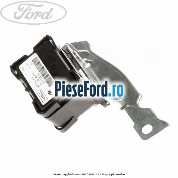 Senzor ESP Ford C-Max 2007-2011 1.8 122 cp QQDC benzina