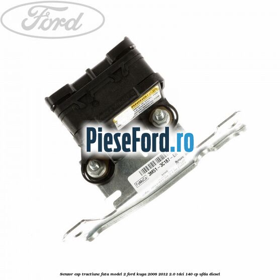 Senzor ESP tractiune fata model 2 Ford Kuga 2008-2012 2.0 TDCI 140 cp Senzor ESP tractiune fata model 2 Ford Kuga 2008-2012 2.0 TDCI 140 cp UFDA diesel