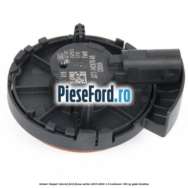 Senzor impact lateral Ford Focus Active 2019-2023 1.5 EcoBoost 150 cp Senzor impact lateral Ford Focus Active 2019-2023 1.5 EcoBoost 150 cp YZDA benzina