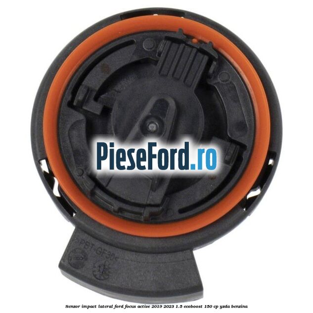 Senzor impact lateral Ford Focus Active 2019-2023 1.5 EcoBoost 150 cp Senzor impact lateral Ford Focus Active 2019-2023 1.5 EcoBoost 150 cp YZDA benzina