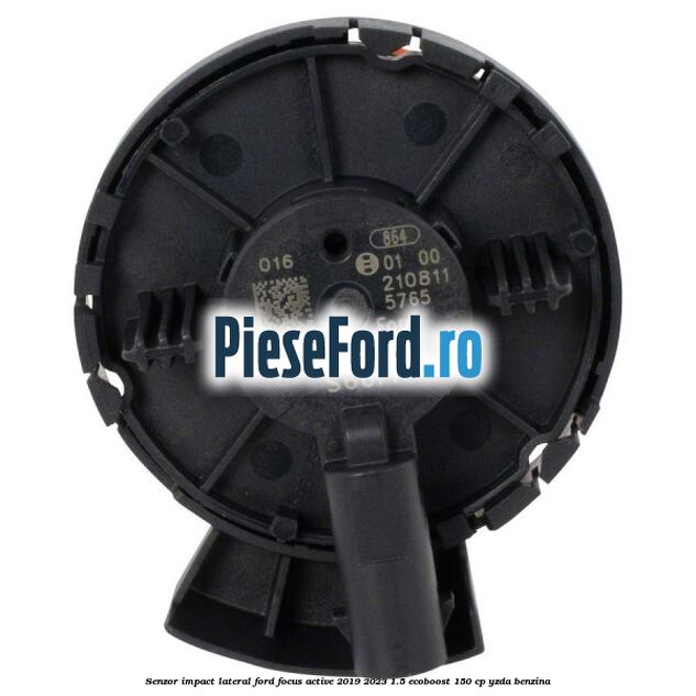 Senzor impact lateral Ford Focus Active 2019-2023 1.5 EcoBoost 150 cp Senzor impact lateral Ford Focus Active 2019-2023 1.5 EcoBoost 150 cp YZDA benzina