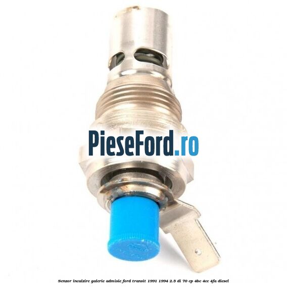 Senzor incalzire galerie admisie Ford Transit 1991-1994 2.5 DI 70 cp 4BC, 4CC, 4FA diesel