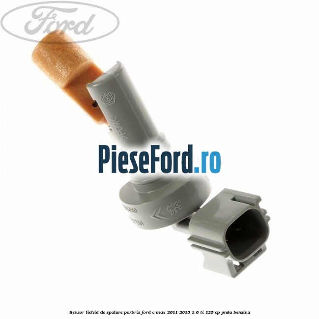 Senzor lichid de spalare parbriz Ford C-Max 2011-2015 1.6 Ti 125 cp PNDA benzina