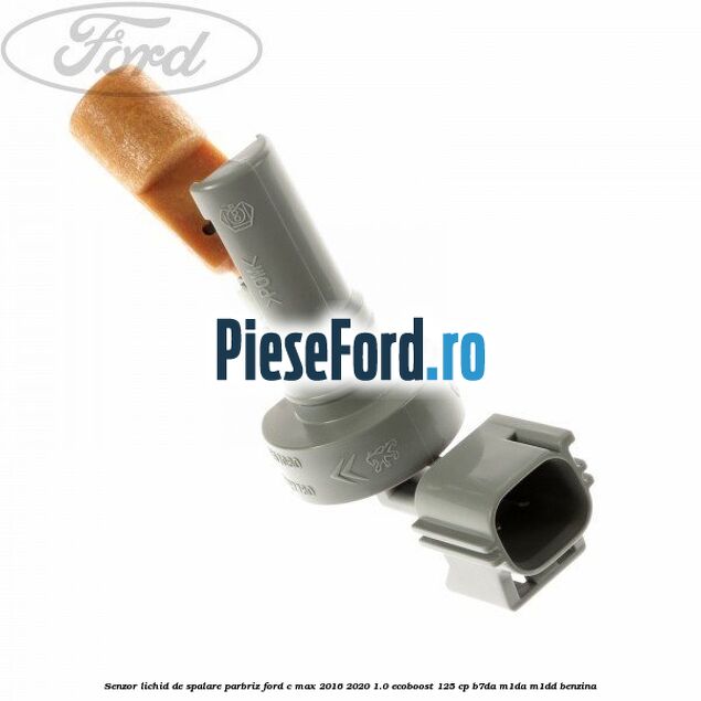 Senzor lichid de spalare parbriz Ford C-Max 2016-2020 1.0 EcoBoost 125 cp B7DA, M1DA, M1DD benzina