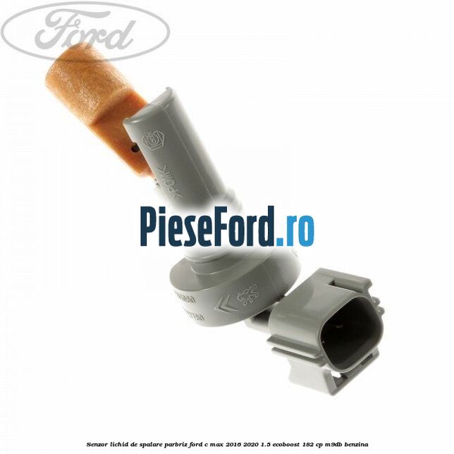 Senzor lichid de spalare parbriz Ford C-Max 2016-2020 1.5 EcoBoost 182 cp M9DB benzina