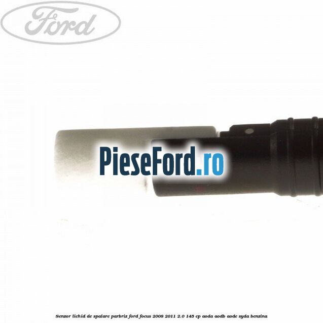 Senzor lichid de spalare parbriz Ford Focus 2008-2011 2.0 145 cp AODA, AODB, AODE, SYDA benzina
