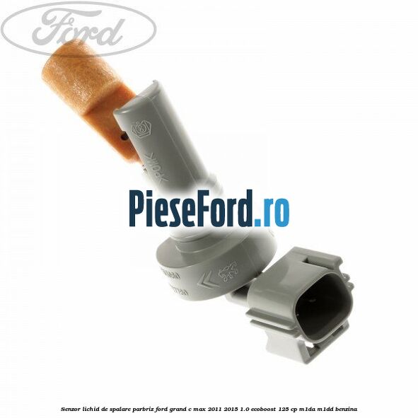 Senzor lichid de spalare parbriz Ford Grand C-Max 2011-2015 1.0 EcoBoost 125 cp M1DA, M1DD benzina