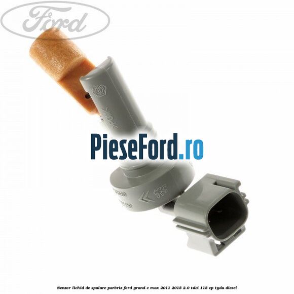 Senzor lichid de spalare parbriz Ford Grand C-Max 2011-2015 2.0 TDCi 115 cp Senzor lichid de spalare parbriz Ford Grand C-Max 2011-2015 2.0 TDCi 115 cp TYDA diesel