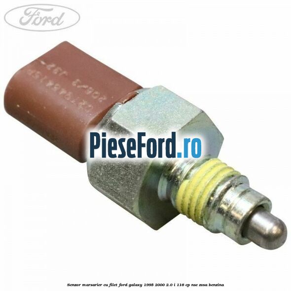 Senzor marsarier cu filet Ford Galaxy 1995-2000 2.0 i 116 cp NSE, ZVSA benzina
