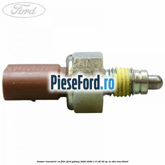 Senzor marsarier cu filet Ford Galaxy 2000-2006 1.9 TDI 90 cp 1Z, AHU, ANU diesel