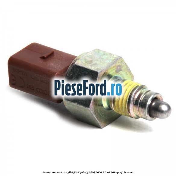 Senzor marsarier cu filet Ford Galaxy 2000-2006 2.8 V6 204 cp Senzor marsarier cu filet Ford Galaxy 2000-2006 2.8 V6 204 cp AYL benzina