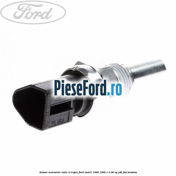 Senzor marsarier cutie 4 trepte Ford Escort 1995-1998 1.3 60 cp J4B, J6A benzina