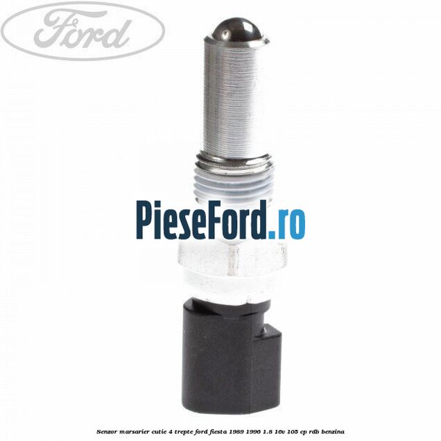 Senzor marsarier cutie 4 trepte Ford Fiesta 1989-1996 1.8 16V 105 cp RDB benzina