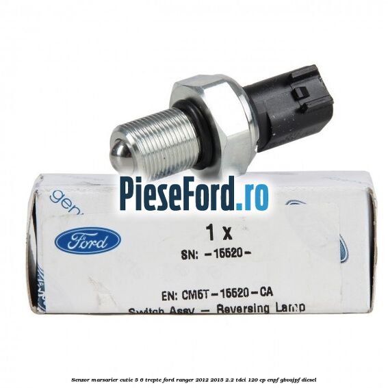 Senzor marsarier cutie 5/6 trepte Ford Ranger 2012-2015 2.2 TDCi 120 cp ENPF, GBVAJPF diesel