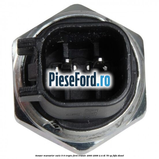 Senzor marsarier cutie 5/6 trepte Ford Transit 2000-2006 2.4 DI 75 cp F4FA diesel