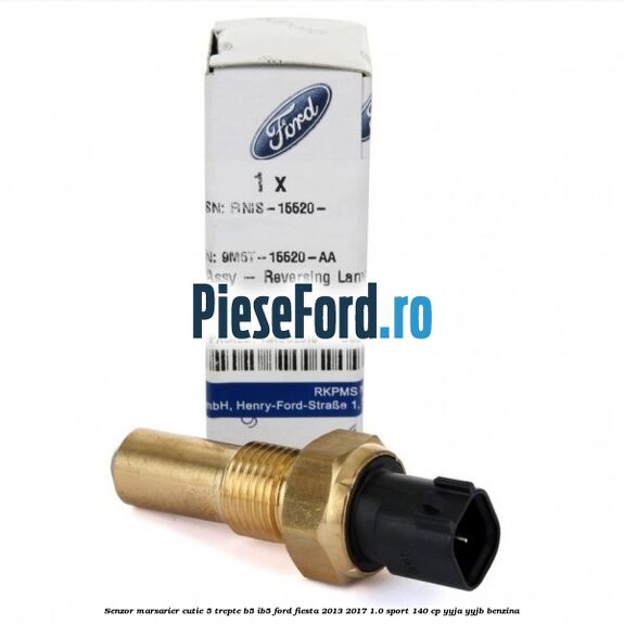 Senzor marsarier cutie 5 trepte B5/IB5 Ford Fiesta 2013-2017 1.0 Sport 140 cp YYJA, YYJB benzina