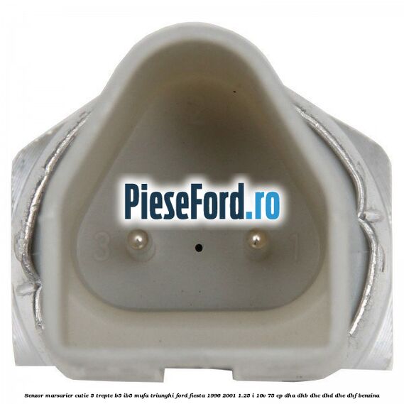 Senzor marsarier cutie 5 trepte B5/IB5 mufa triunghi Ford Fiesta 1996-2001 1.25 i 16V 75 cp DHA, DHB, DHC, DHD, DHE, DHF benzina