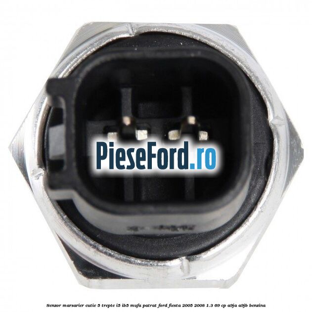 Senzor marsarier, cutie 5 trepte I5/IB5 mufa patrat Ford Fiesta 2005-2008 1.3 69 cp A9JA, A9JB benzina