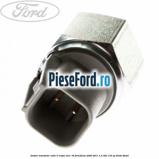 Senzor marsarier cutie 5 trepte MTX 75 Ford Focus 2008-2011 1.8 TDCi 115 cp KKDA diesel