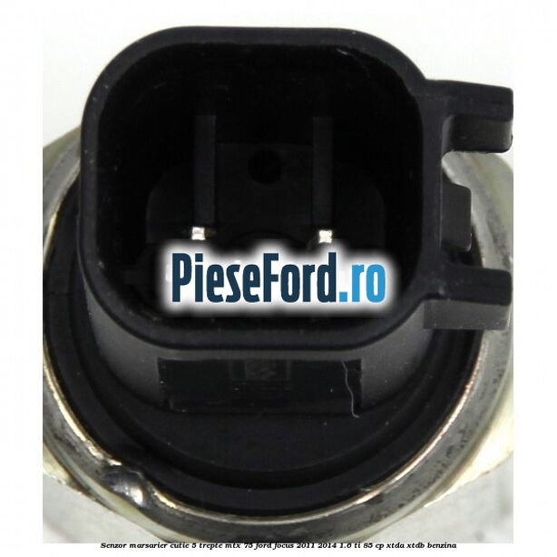 Senzor marsarier cutie 5 trepte MTX 75 Ford Focus 2011-2014 1.6 Ti 85 cp XTDA, XTDB benzina