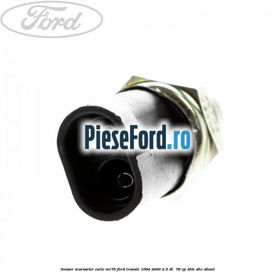 Senzor marsarier cutie MT75 Ford Transit 1994-2000 2.5 DI  76 cp 4HB, 4HC diesel