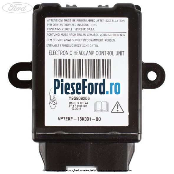 Senzor nivel faruri xenon Ford Mondeo 2008-2014 2.3 160 cp SEBA benzina