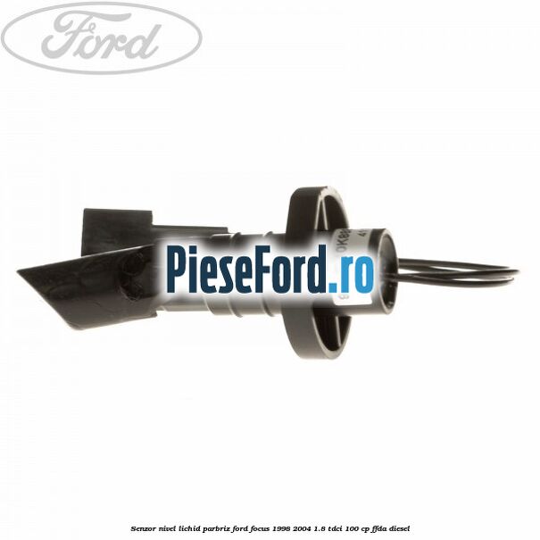 Senzor nivel lichid parbriz Ford Focus 1998-2004 1.8 TDCi 100 cp FFDA diesel