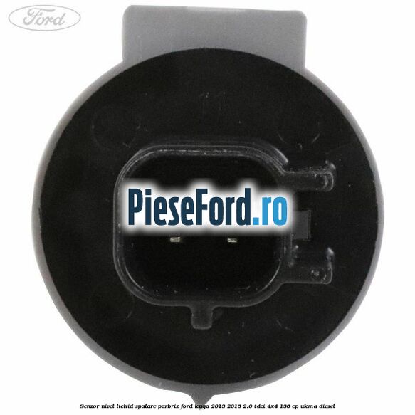 Senzor nivel lichid spalare parbriz Ford Kuga 2013-2016 2.0 TDCi 4x4 136 cp UKMA diesel